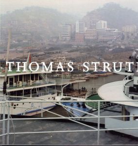 トーマス・シュトゥルート写真集　Thomas Struth: Photografien 1977-2001/Thomas Struth/ Maria Morris