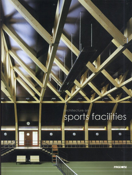 スポーツ施設の建築　Architecture on sports facilities／