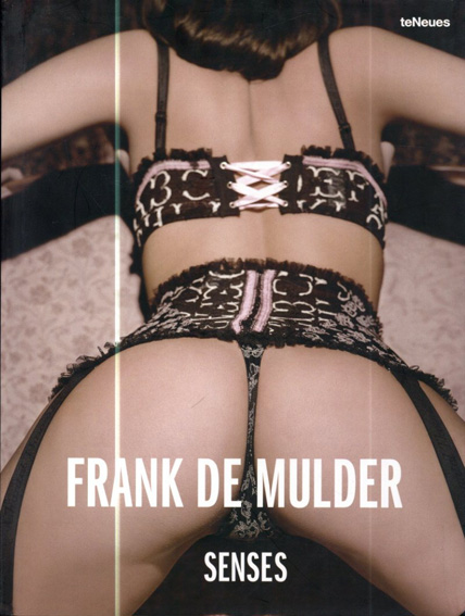 フランク・デ・モルダー　Frank De Mulder: Senses

／