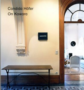 カンディダ・ヘーファー/河原温　Candida Hofer/On Kawara: Date Paintings In Private Collections/Candida Hferのサムネール
