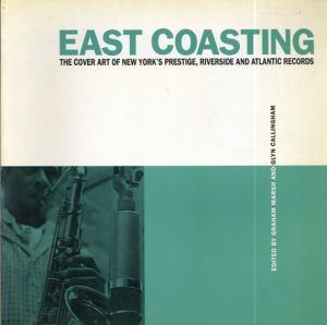 East Coasting/Graham Marsh/ Glyn Callingham