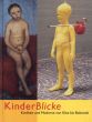 KinderBlicke: Kindheit und Moderne von Klee bis Boltanski/のサムネール