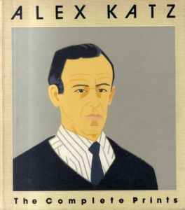 アレックス・カッツ　Alex Katz: The Complete Prints/Nicholas P. Maravellのサムネール