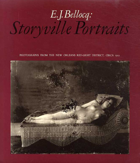 E.J.べロック写真集　E.J.Bellocq: Storyville Portraits／E.J.べロック