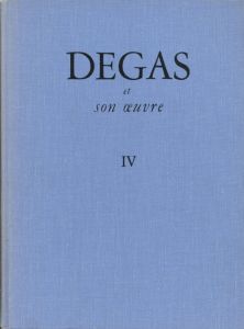 エドガー・ドガ　カタログ・レゾネ4　Degas Et Son Oeuvre 4/Lemoisne, Paul Andre　Philippe Brame/Theodore Reff/Arlene Reff編のサムネール