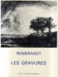 レンブラント　銅版画カタログ・レゾネ　Rembrandt: Les gravures/のサムネール