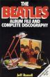The Beatles Album File and Complete Discography/Jeff Russellのサムネール