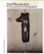 ●ポール・ヴンダーリッヒ　版画カタログ・レゾネ　Paul Wunderlich: Werkverzeichnis der Druckgraphik 1948-1982/Carsten Riedigerのサムネール