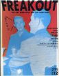 フリークアウト　Freak Out Vol.12　the Art Magazine for the New Edge/TOMO/稲垣立男/森村泰昌/荒木経惟/AKIRA/中山ダイスケ/松蔭浩之/アートストライキほかのサムネール