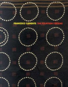 フランチェスコ・クレメンテ　Francesco Clemente: The fourteen stations/のサムネール