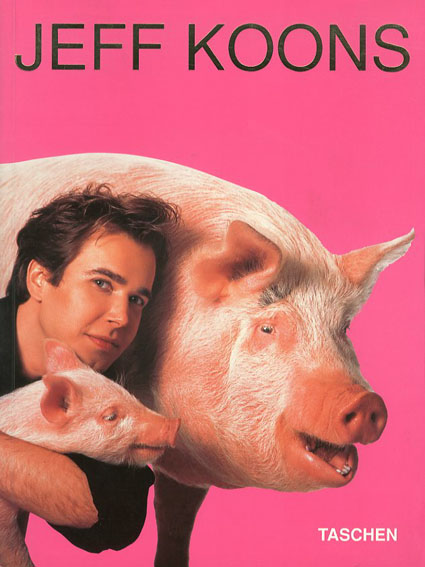 ジェフ・クーンズ　Jeff Koons／Jeff Koons/Angelika Muthesius