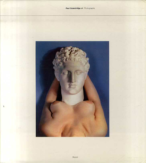 ポール・アウターブリッジ写真集　Paul Outerbridge: Jr: Photographs／Graham Howe