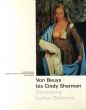 Von Beuys Bis Cindy Sherman Sammlung Lothar Schirmer/Wulf Herzogenrath/Wolfgang Kempのサムネール