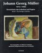 ヨハン・ゲオルク・ミュラー　Johann Georg Mueller: 1913-1986 Die Arbeiten auf Papier Band 1 Die farbigen Arbeiten/Werner Scholzen編のサムネール