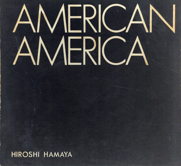 濱谷浩写真集　American America／濱谷浩