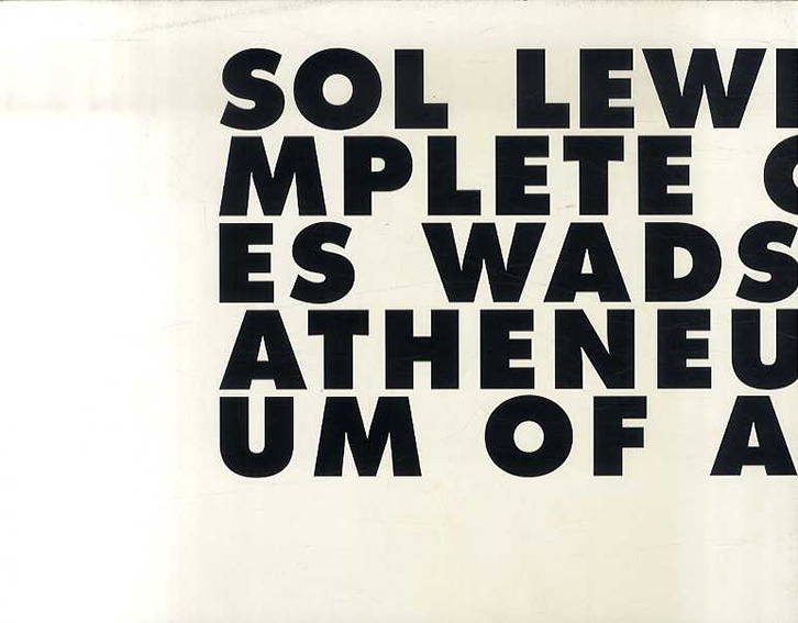 ソル・ルウィット　Sol LeWitt: Incomplete Open Cubes／Sol LeWitt　Nicholas Baume編