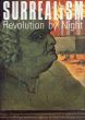 Surrealism Revolution by Night/のサムネール