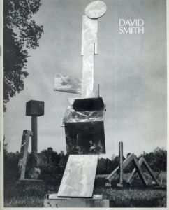 デイヴィッド・スミス　David Smith: 1912-1965/のサムネール