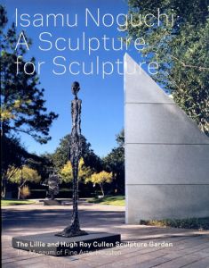 イサム・ノグチ　Isamu Noguchi: Sculpture For Sculpture/Alison De Lim Greeneのサムネール