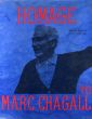 マルク・シャガール　Homage to Marc Chagall: Special issue of the XXe Siecle Review/マルク・シャガールのサムネール