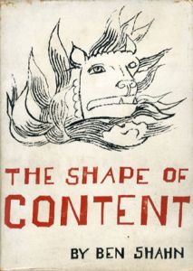 ベン・シャーン　ある絵の伝記　The Shape Of Content By Ben Shahn/ベン・シャーン 佐藤明訳のサムネール