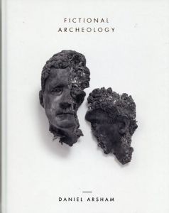 ダニエル・アーシャム　Daniel Arsham: Fictional archeology/のサムネール
