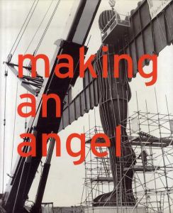 アントニー・ゴームリー　Antony Gormley: Making an Angel/アントニー・ゴームリーのサムネール