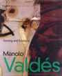 マノロ・ヴァルド　Manolo Valdes: Painting And Sculpture/Kosme De Baranano・Delfin Rodriguezのサムネール