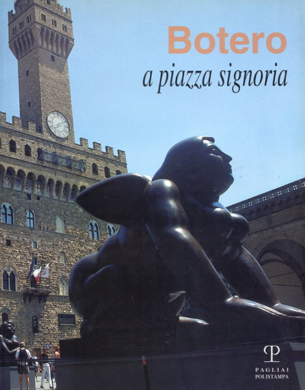 ボテロ　Botero a Piazza Signoria／