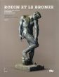 ロダン　The Bronzes of Rodin: Catalogue of Works in the Musee Rodin 1・2　2冊揃/のサムネール