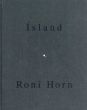 ロニ・ホーン　Roni Horn: Island To Place Pooling Waters1,2　全2冊揃/Roni Hornのサムネール