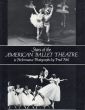 アメリカン・バレエ・シアター　Stars of the American Ballet Theatre in Performance Photographs/Fred Fehlのサムネール
