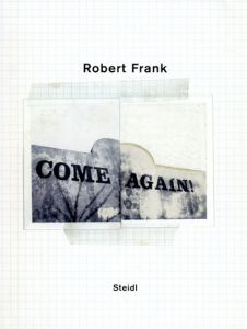 ロバート・フランク　Robert Frank: Come Again/Robert Frankのサムネール