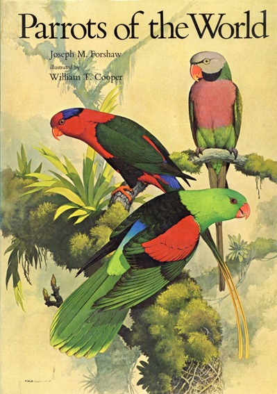 Parrots of the World ／Joseph M. Forshaw
