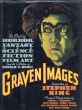 Graven Images: The Best of Horror, Fantasy, and Science-Fiction Film Art from the Collection of Ronald V. Borst/Ronald V. Borst/Keith Burns/Editor-Leith Adams/Editor-Margaret A. Borstのサムネール