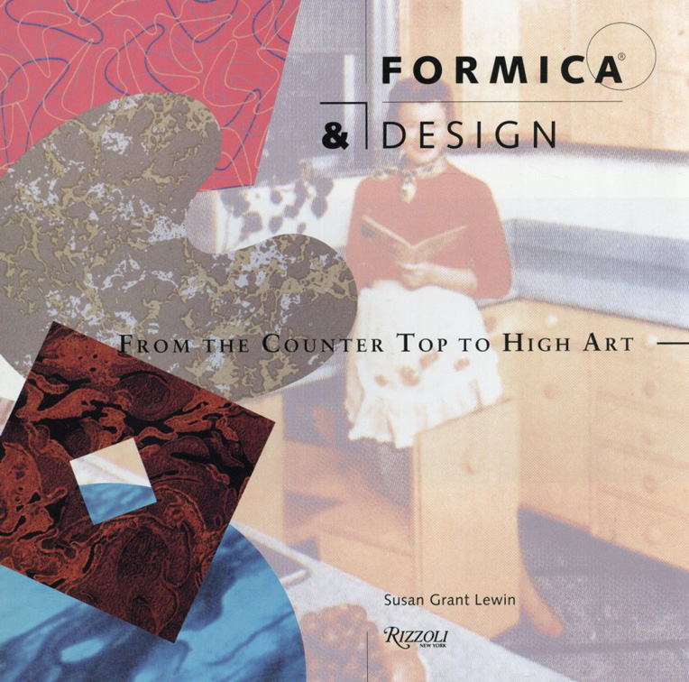 Formica & Design／Susan Grant-Lewin