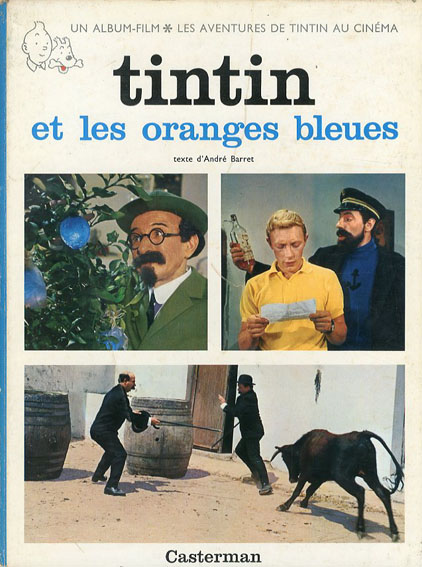 TINTIN: Et Les Oranges Bleues／Andre Barret
