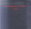 アレクサンダー・カルダー　Alexander Calder: The 50's/のサムネール