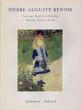 オーギュスト・ルノワール　Pierre-Auguste Renoir: Paintings, Pastels and Drawings/Ambroise Vollardのサムネール