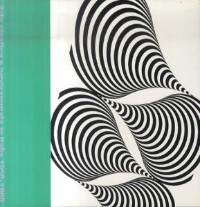 Kinetic art　キネティック・アート　1958-1968/マルコ・メネグッツォ　ブルーノ・ムナーリ/ヴィクトル・ヴァザルリ他収録のサムネール