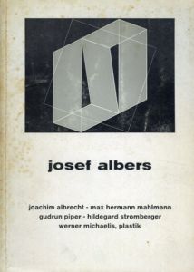 ジョセフ・アルバース Josef Albers joachim albrecht  -max hermann mahlmann/gudrun piper-hildegard stromberger/werner michaelis, plastik/のサムネール