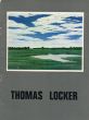 トーマス・ロッカー　Thomas Locker: The New American Realism/Joshua C. Taylorのサムネール