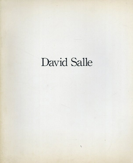 ディヴィッド・サーレ　David Salle 1983／