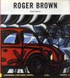 ロジャー・ブラウン　Roger Brown/Sidney Lawrenceのサムネール