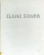 クロード・シューア　Claude Schurr: Artiste-peintre/Aquarelliste/Ceramiste/Cartonnier/Medailleur/のサムネール