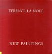 テレンス・デイビット・ラ・ノウエ　Terence La Noue: New Paintings/のサムネール