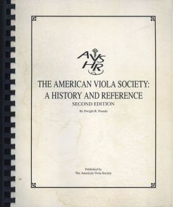 アメリカのヴィオラ協会：歴史と参考文献 The American Viola Society: A history and reference second edition/Dwight R.Poundsのサムネール