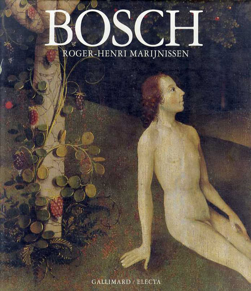 ヒエロニムス・ボス　Bosch／ヒエロニムス・ボス　Bosch