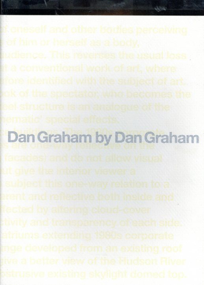 ダン・グレアムによるダン・グレアム／Dan Graham