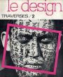 Traverses No.2 Revue Trimestrielle Novembre 1975 le Design/のサムネール